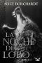 [Legends of the Wolf 02] • La Noche Del Lobo